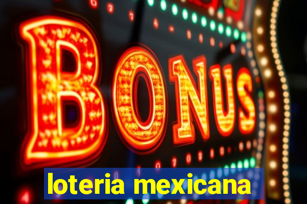 loteria mexicana